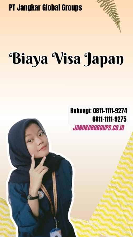 Biaya Visa Japan