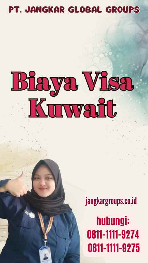 Biaya Visa Kuwait