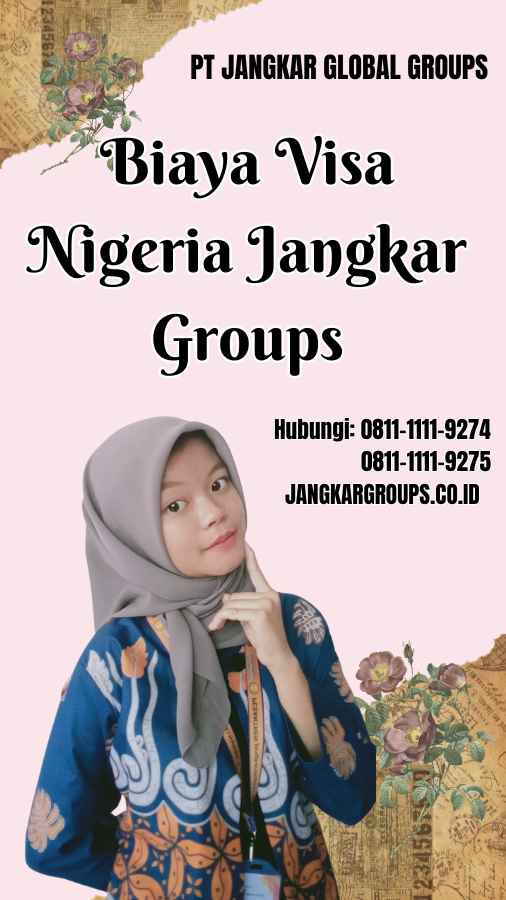 Biaya Visa Nigeria Jangkar Groups