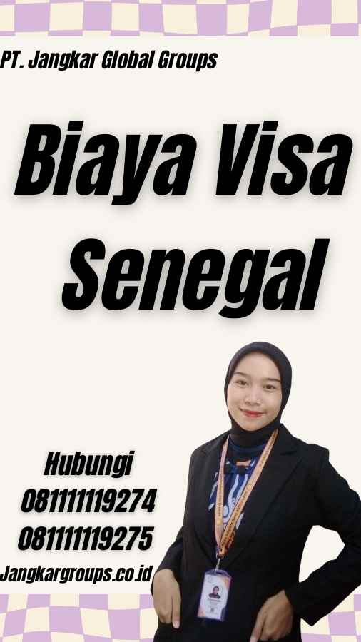 Biaya Visa Senegal