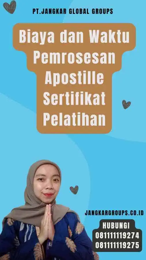 Biaya dan Waktu Pemrosesan Apostille Sertifikat Pelatihan