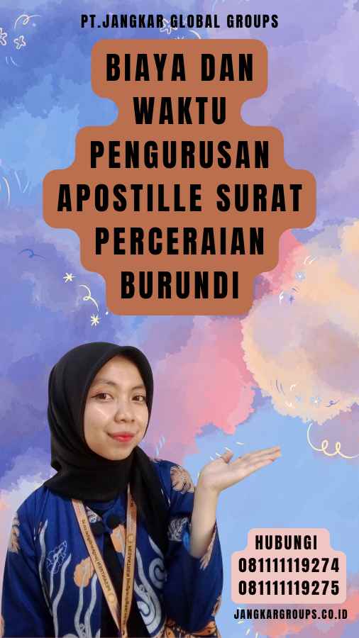 Biaya dan Waktu Pengurusan Apostille Surat perceraian Burundi