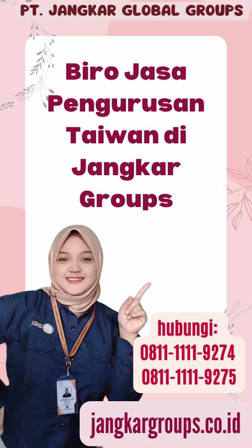 Biro Jasa Pengurusan Taiwan di Jangkar Groups