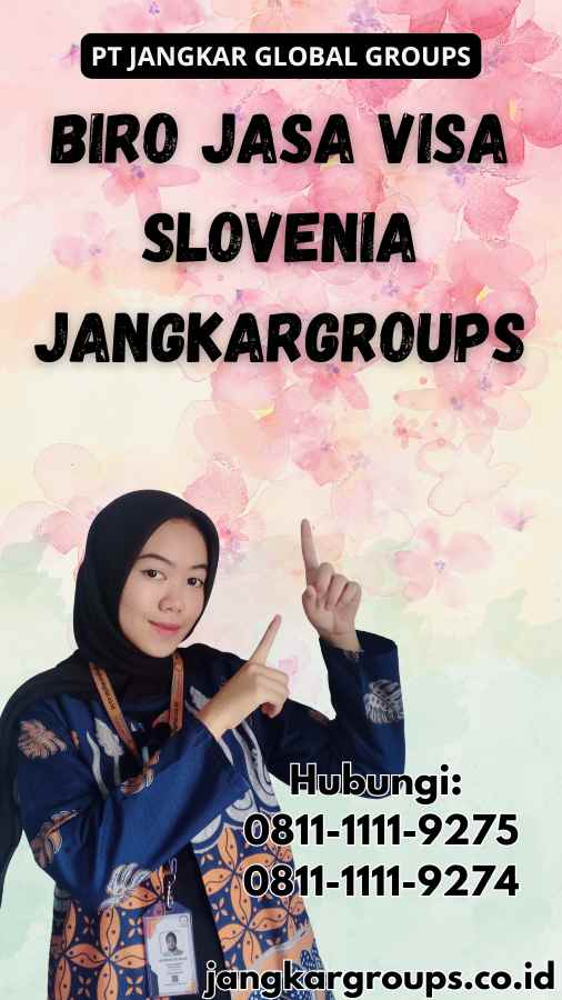 Biro Jasa Visa Slovenia Jangkargroups