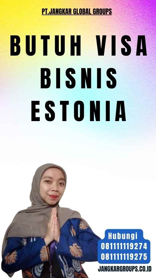 Butuh Visa Bisnis Estonia