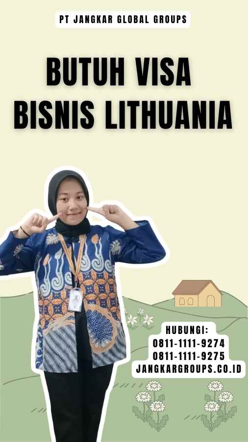 Butuh Visa Bisnis Lithuania