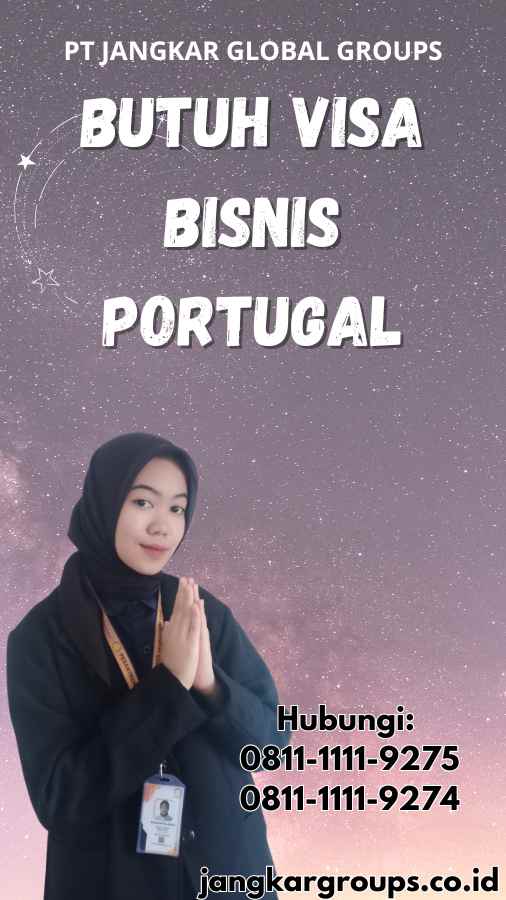 Butuh Visa Bisnis Portugal