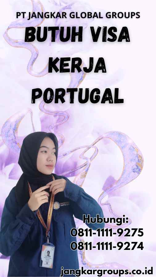 Butuh Visa Kerja Portugal