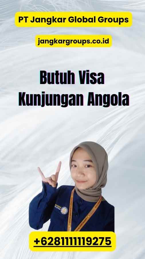 Butuh Visa Kunjungan Angola