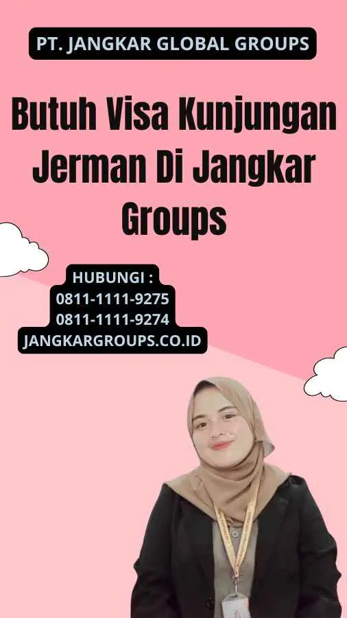 Butuh Visa Kunjungan Jerman Di Jangkar Groups