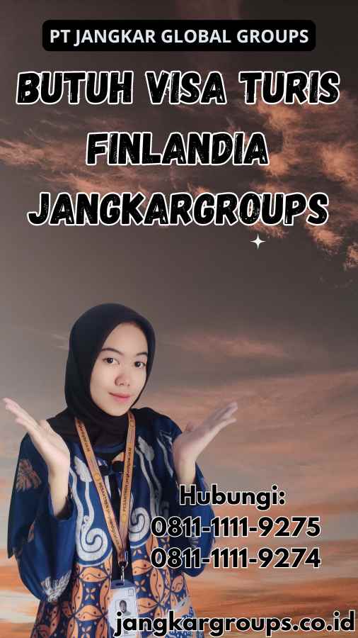 Butuh Visa Turis Finlandia Jangkargroups