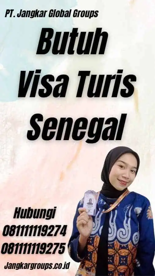 Butuh Visa Turis Senegal