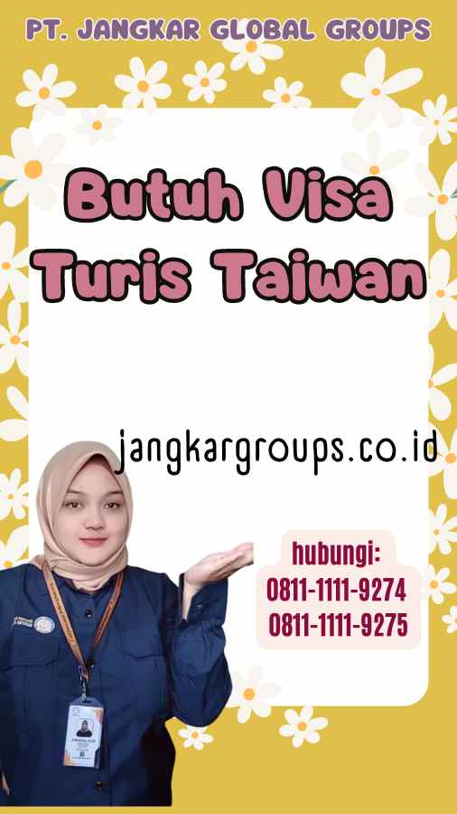 Butuh Visa Turis Taiwan