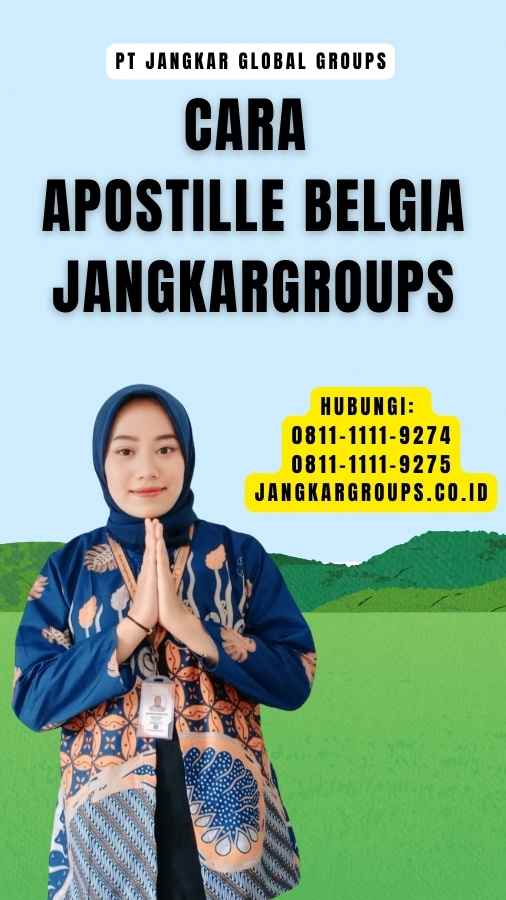 Cara Apostille Belgia Jangkargroups