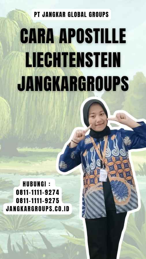 Cara Apostille Liechtenstein Jangkargroups