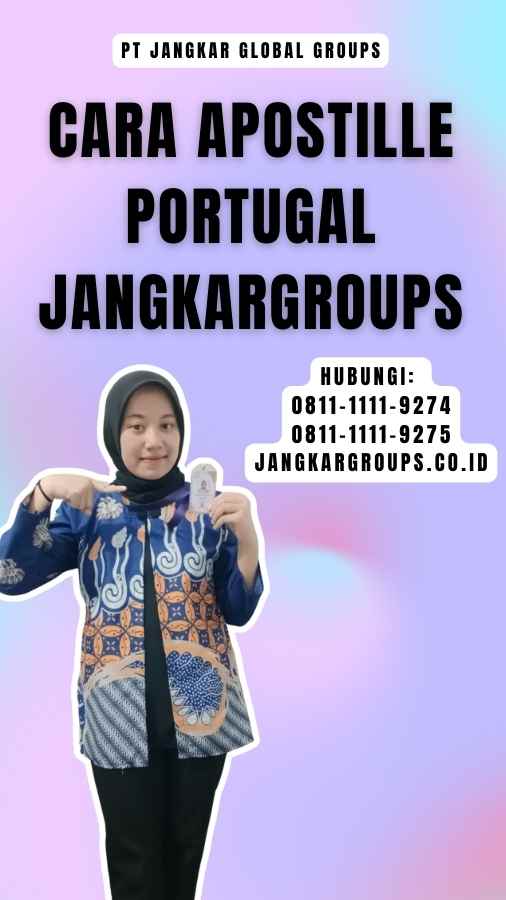 Cara Apostille Portugal Jangkargroups