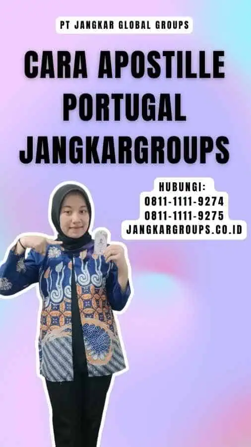 Cara Apostille Portugal Jangkargroups