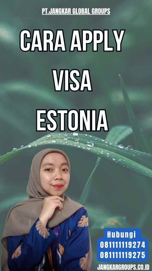 Cara Apply Visa Estonia