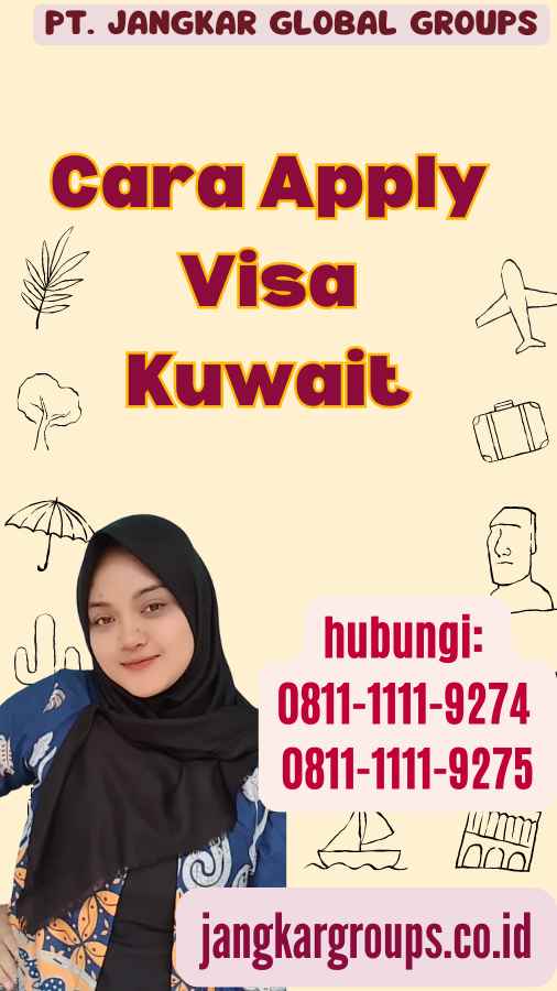 Cara Apply Visa Kuwait