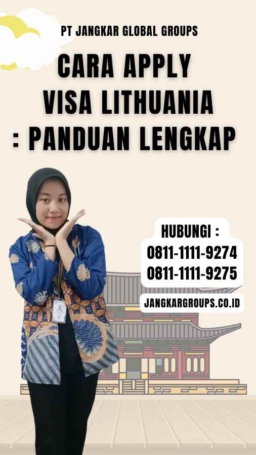 Cara Apply Visa Lithuania Panduan Lengkap 