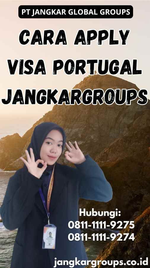 Cara Apply Visa Portugal Jangkargroups