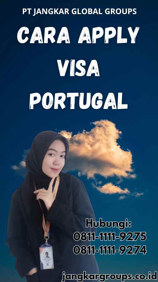 Cara Apply Visa Portugal