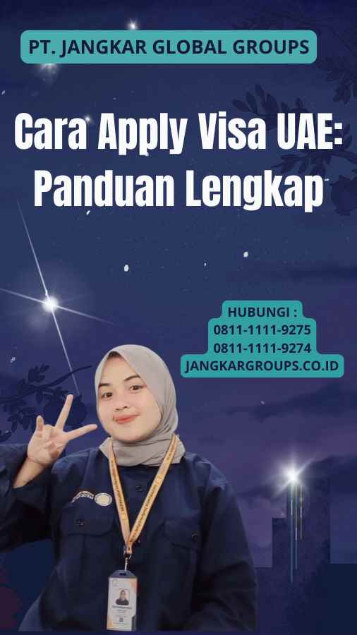 Cara Apply Visa UAE: Panduan Lengkap