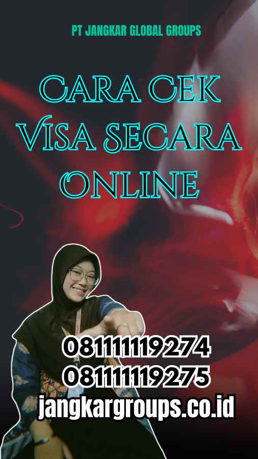 Cara Cek Visa Secara Online