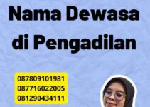 Cara Ganti Nama Dewasa di Pengadilan