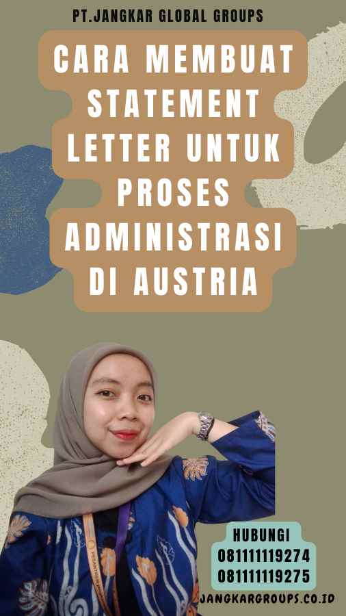 Cara Membuat Statement Letter untuk Proses Administrasi di Austria