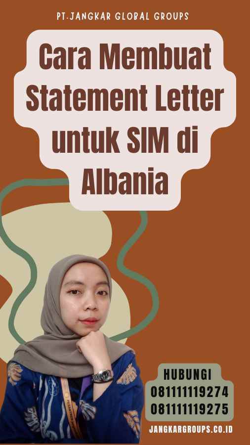 Cara Membuat Statement Letter untuk SIM di Albania