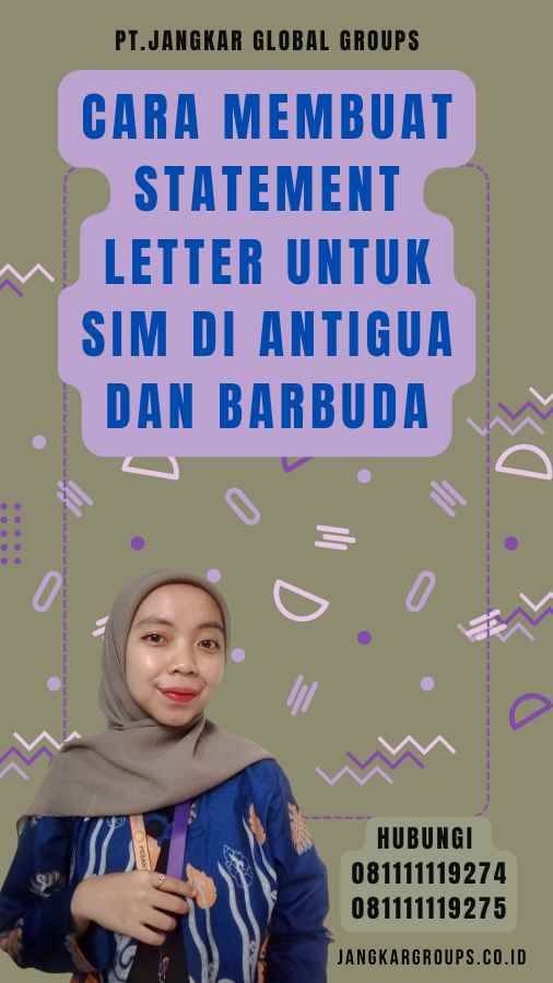 Cara Membuat Statement Letter untuk SIM di Antigua dan Barbuda