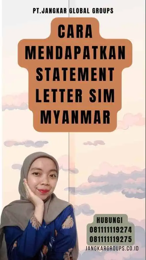 Cara Mendapatkan Statement Letter SIM Myanmar