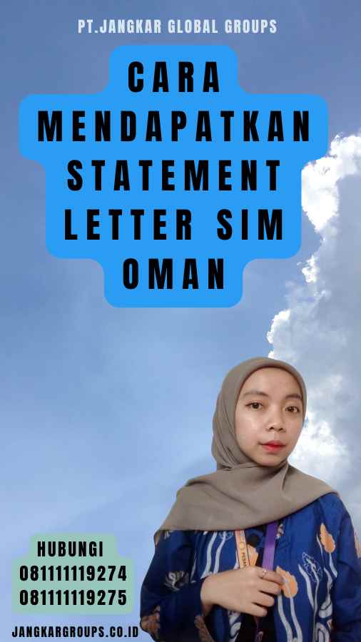 Cara Mendapatkan Statement Letter SIM Oman