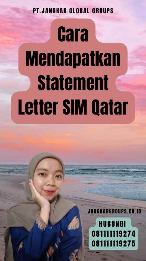 Cara Mendapatkan Statement Letter SIM Qatar