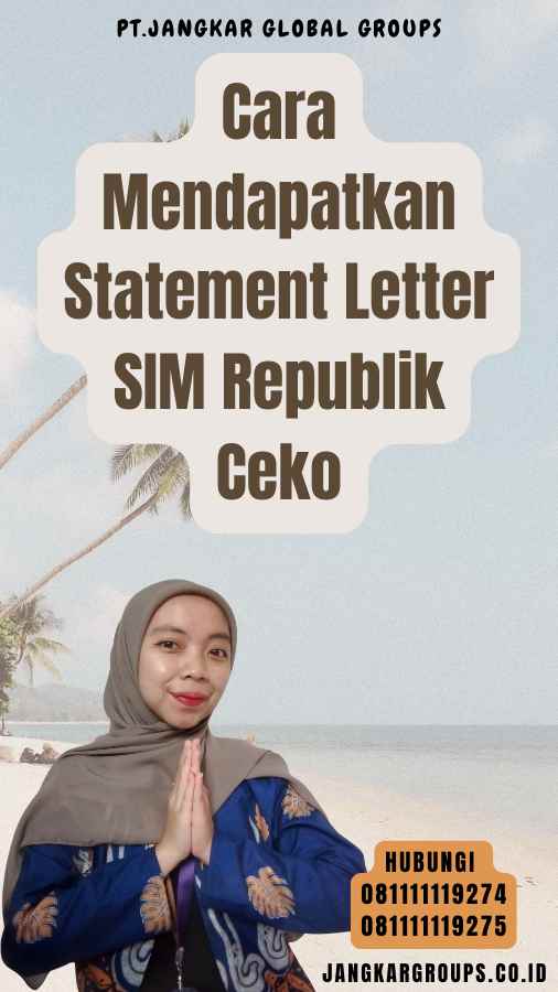 Cara Mendapatkan Statement Letter SIM Republik Ceko