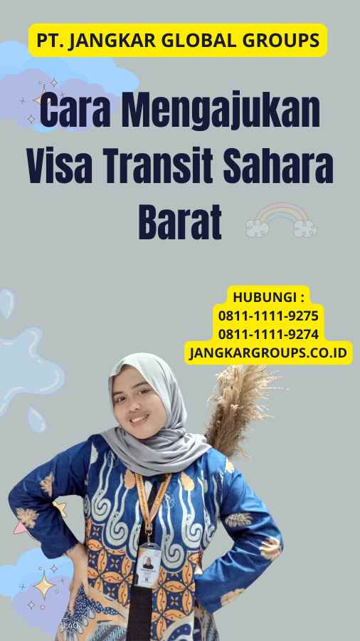 Cara Mengajukan Visa Transit Sahara Barat