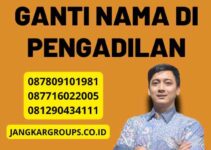 Cara Mengurus Ganti Nama di Pengadilan