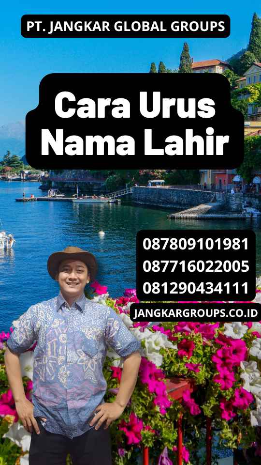 Cara Urus Nama Lahir