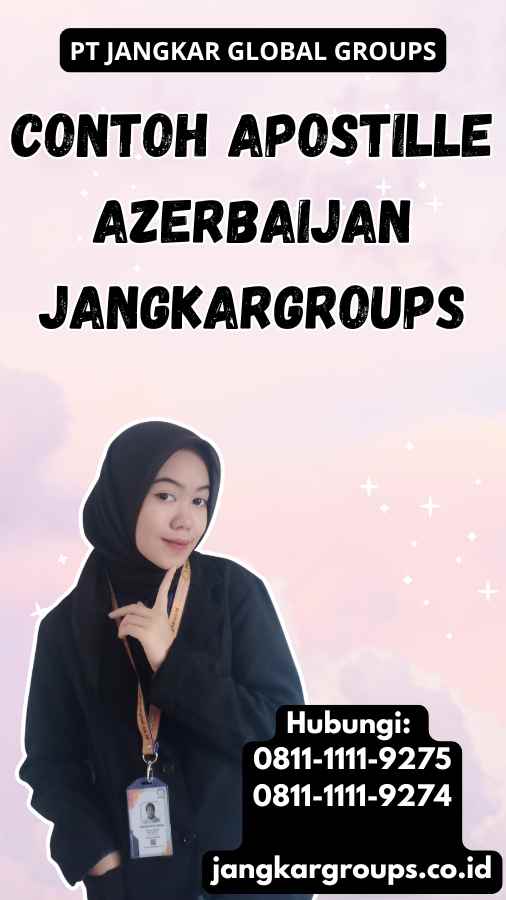 Contoh Apostille Azerbaijan Jangkargroups