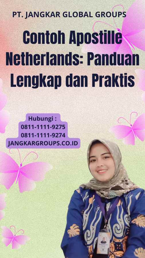 Contoh Apostille Netherlands: Panduan Lengkap dan Praktis