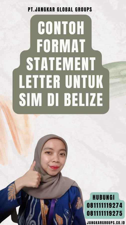 Contoh Format Statement Letter untuk SIM di Belize