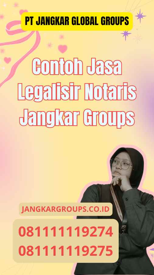 Contoh Jasa Legalisir Notaris Jangkar Groups