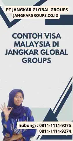 Contoh Visa Malaysia di Jangkar Global Groups