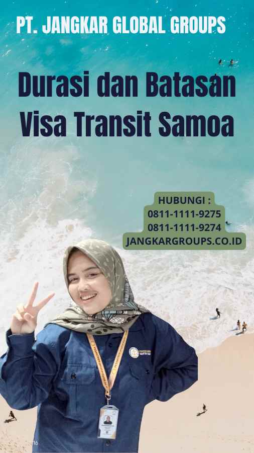 Durasi dan Batasan Visa Transit Samoa