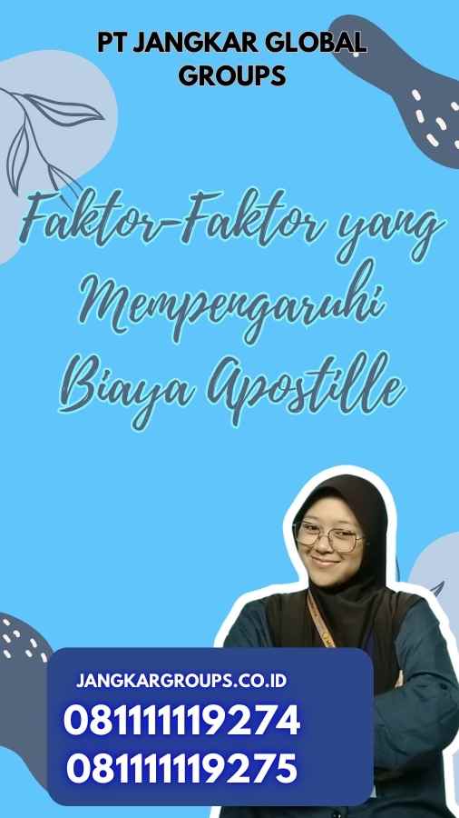 Faktor-Faktor yang Mempengaruhi Biaya Apostille