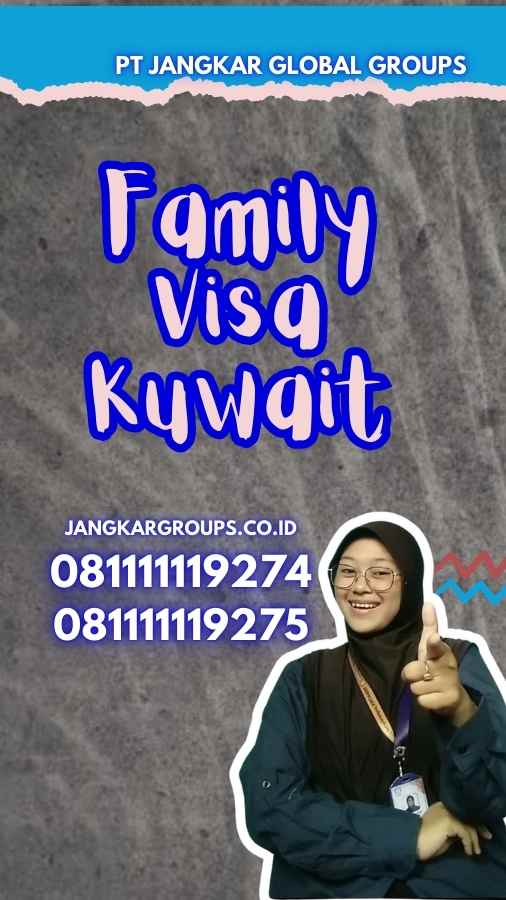 Family Visa Kuwait