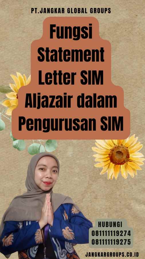 Fungsi Statement Letter SIM Aljazair dalam Pengurusan SIM