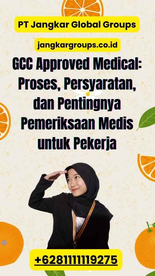 GCC Approved Medical: Proses, Persyaratan, dan Pentingnya Pemeriksaan Medis untuk Pekerja