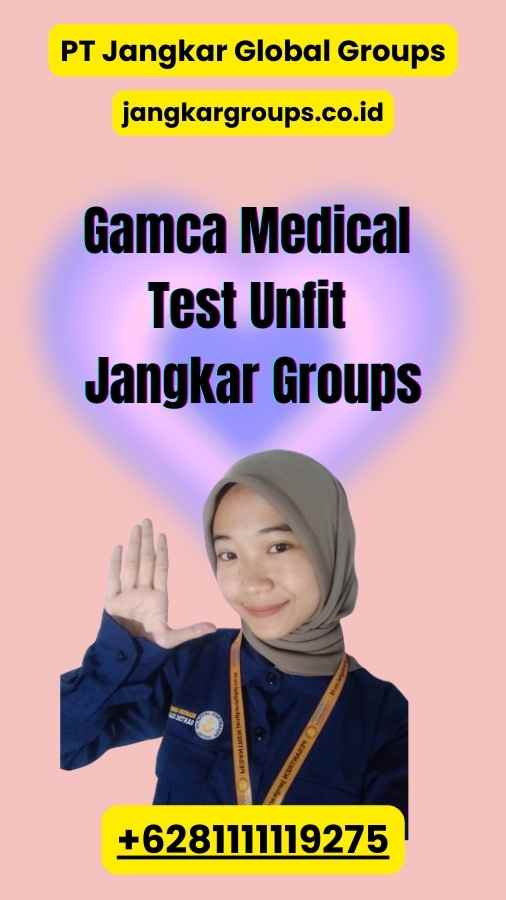 Gamca Medical Test Unfit Jangkar Groups